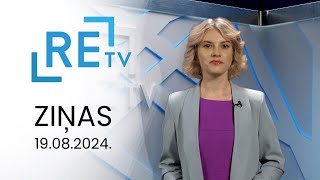 ReTV Ziņas 21.00 (19.08.2024.)