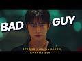 Ryu Shi oh ✘ Gang Nam Soon ➤ Strong Girl Nam Soon (K Drama) || Bad Guy [FMV]