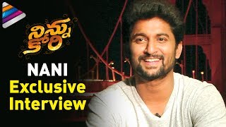 Nani Exclusive Interview | Ninnu Kori Telugu Movie Interview | Nivetha Thomas | Aadhi | #NinnuKori
