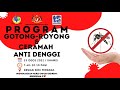 E.21 Gotong Royong & Ceramah Anti Denggi 2022 - SK KG BARU RASAU KERTEH 5