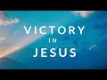 Carrie Underwood - Victory In Jesus with Lyrics