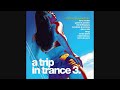 A Trip In Trance 3 - CD2 Mixed By Plastic Angel