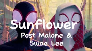 Post Malone & Swae Lee - Sunflower (Lyrics)