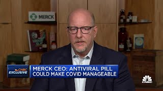 Merck CEO: Antiviral pill could make Covid manageable