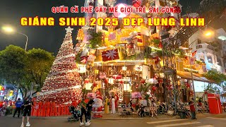 NGỠ NGÀNG QUÁN CÀ PHÊ GÂY MÊ GIỚI TRẺ SÀI GÒN l Tiệm Cà Phê Mê Gò Vấp rực rỡ đón Giáng Sinh 2025