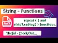 String functions - repeat ( ) and stripLeading ( ) : Java.