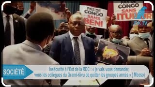 RDC Chers députés quitter Les groupes Armés PP MBOSO NKODIA