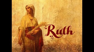 中文讲座 旧约圣经 卢德传 002 Book of Ruth