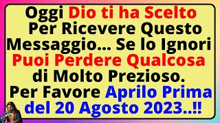 💌  Dio ti ha Scelto per Ricevere Questo Messaggio Oggi..!! Per Favore non Saltarlo ! Dio Dice🙏