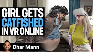 Girl GETS CATFISHED On VR By Old Man - Chasing Charlie E01 | Dhar Mann Studios