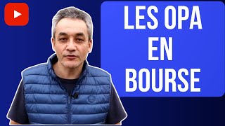 LES OPA - POUR GAGNER EN BOURSE