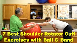 7 Best Shoulder Rotator Cuff Exercises with Ball & Band (Strengthen & Stretch)