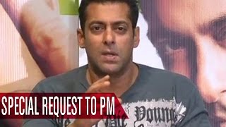 Salman Khan's SPECIAL Request To PM Narendra Modi & PM Nawaz Sharif | Bollywood News