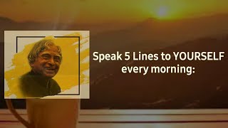 Speak 5 Lines to Yourself Every Morning | A.P.J. Abdul Kalam Whatsapp Status | Ganti LovaRaju