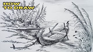 How to Draw a Boat and Simple Nature Scenery Pen Drawing and Sketch.