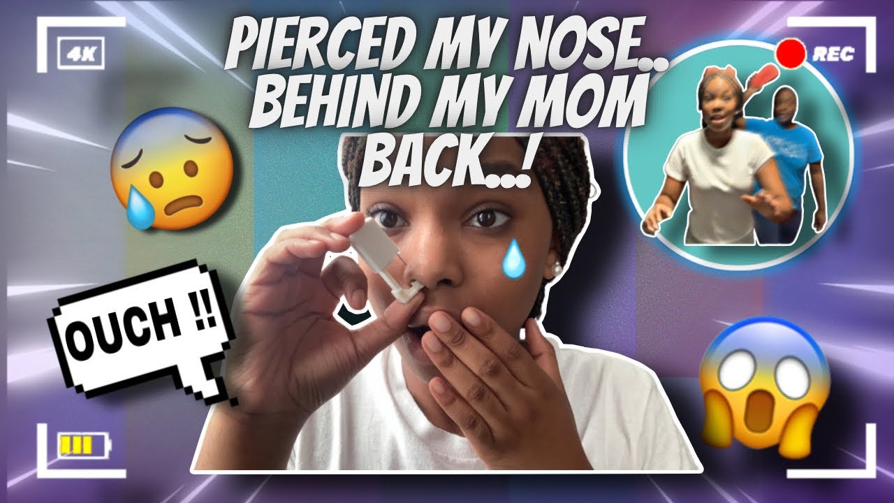 I Pierced My Nose Without Permission Mom Reaction Youtube