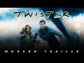 Twister (Fan-Made) Modern Trailer