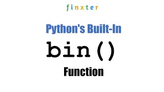 Python bin() - A Concise Guide to Python's Built-in bin() Function
