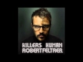 The Killers - Human (Robert Feltrer remix)