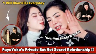 FayeYoko and Their Private But Not Secret Relationship Revealed !!