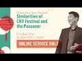 [SERMON] CNY Weekend: Similarities of CNY Festival and the Passover - Pr Gilbert Wee // 22 Jan