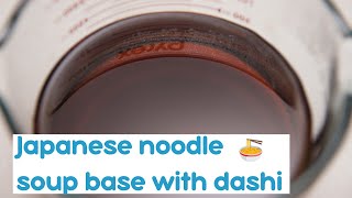 How to make mentsuyu | Japanese noodle soup base with dashi 🍜 (FAST)