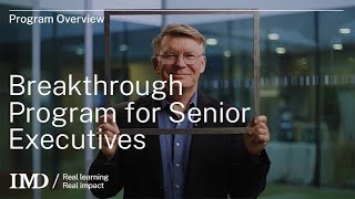 Breakthrough Program for Senior Executives: Program Overview