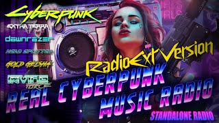 Real Cyberpunk Music Radio - Standalone Cyberpunk 2077 Radio Mod