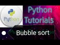 Bubble sort in python || Python tutorials in telugu