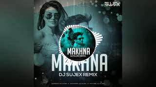 Makhna (Drive) - Dj Sujex Remix