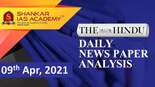 The Hindu Daily News Analysis || 9th April 2021 || UPSC Current Affairs || Prelims 2021 & Mains