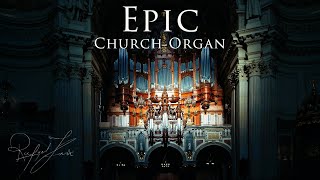 Epic Church Organ | Classical Cinematic Organ Music | Rafael Krux