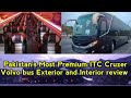 Itc Cruzer Volvo Premium class bus Review @pak street food