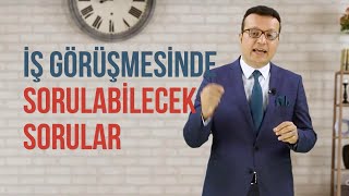 İş Görüşmesinde Sorulabilecek Sorular