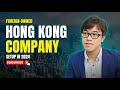 Accountant Explains: Open a Hong Kong Company as a foreigner in 2024