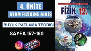 12. Sınıf Fizik | BÜYÜK PATLAMA TEORİSİ| Sayfa 151-156 |4. ÜNİTE