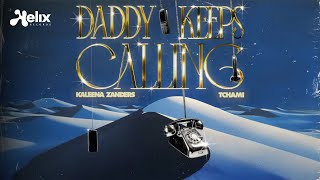 Kaleena Zanders \u0026 Tchami - DADDY KEEPS CALLING (Visualizer) [Helix Records]