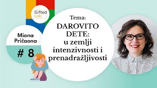 Darovito dete: u zemlji intenzivnosti i prenadražljivosti