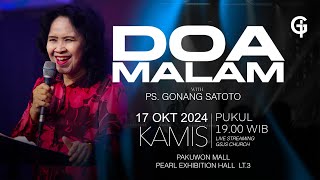 Ibadah Doa Malam GSJS - Ps. Gonang Satoto - Pk.19.00 (17 Oct 2024)