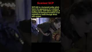 Scariest SCPs SCP 049
