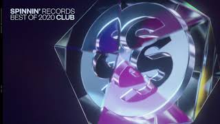 Spinnin’ Records - Best of 2020 Club Mix
