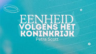 Eenheid volgens het Koninkrijk - Petra Scott