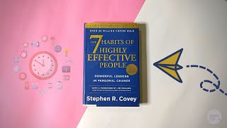 The 7 Habits of Highly Effective People Book in Minute - BookiesTalk