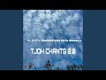 Tjoh Chants 2.0