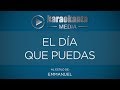 Karaokanta - Emmanuel - El día que puedas