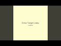 Ember Twilight Lullaby