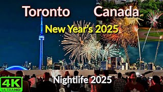 【4K】TORONTO NEW YEAR FIREWORKS 2025 | NIGHTLIFE NEW YEAR'S EVE | CANADA NEW YEAR CELEBRATION