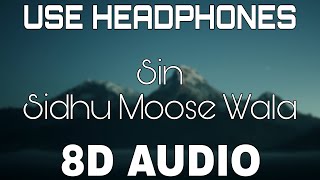 Sin [8D AUDIO] Sidhu Moose Wala | The Kidd | 8D Punjabi Songs 2021
