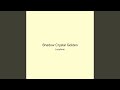 Shadow Crystal Golden