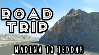 Ep 14 ROAD TRIP MADINA JEDDAH HIGHWAY